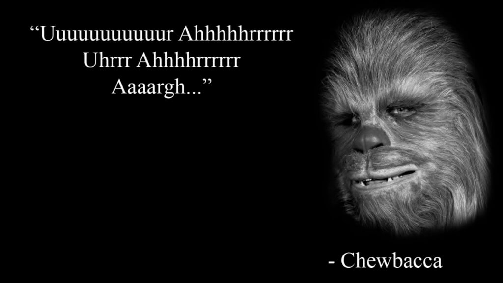 Chewbacca talking