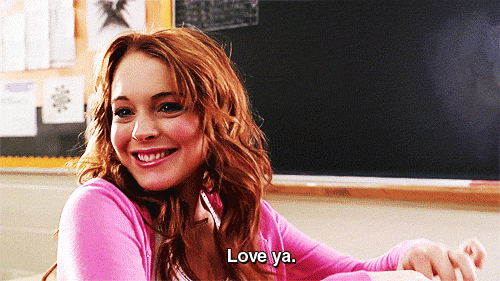 "Love ya" animated gif from the film Mean Girls